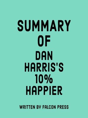 cover image of Summary of Dan Harris's 10% Happier
